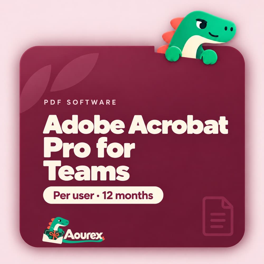 Adobe Acrobat Pro for Teams – Per user · 12 months – Aourex